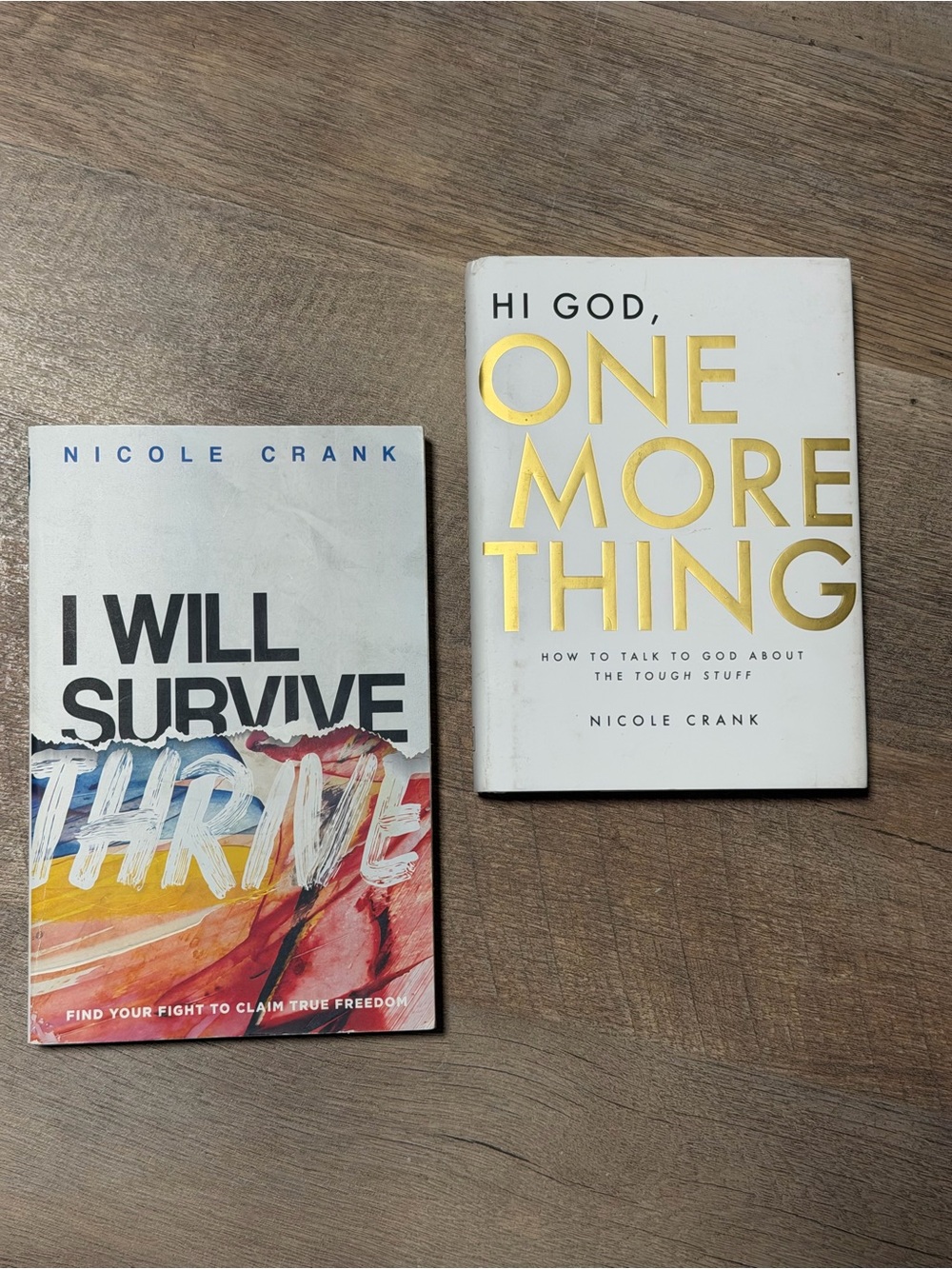 Nicole Crank Christian Book Lot I Will Survive & Hi God One More Thing